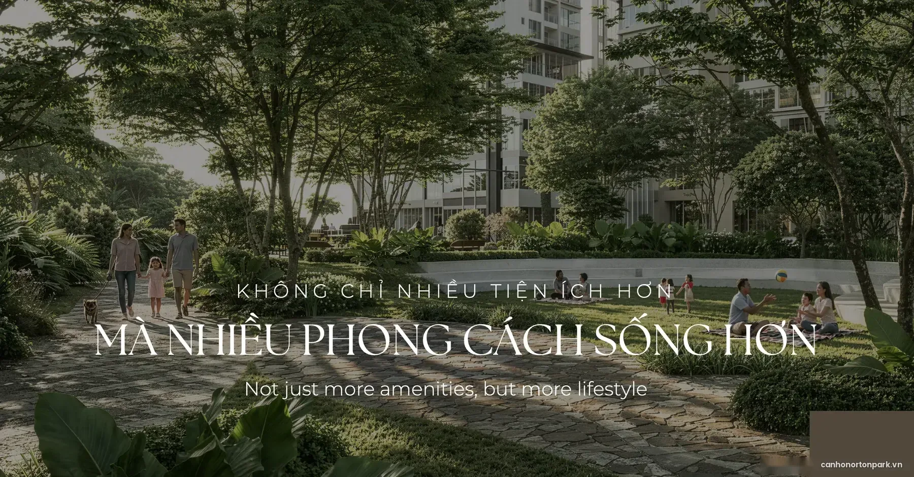Không chỉ nhiều tiện ích hơn mà nhiều phong cách sống hơn – Norton Park